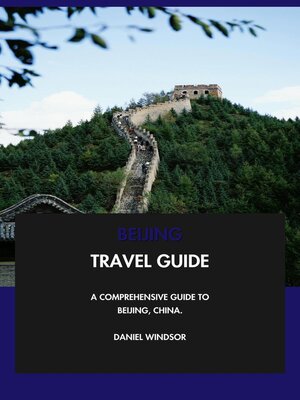 cover image of Beijing Travel Guide